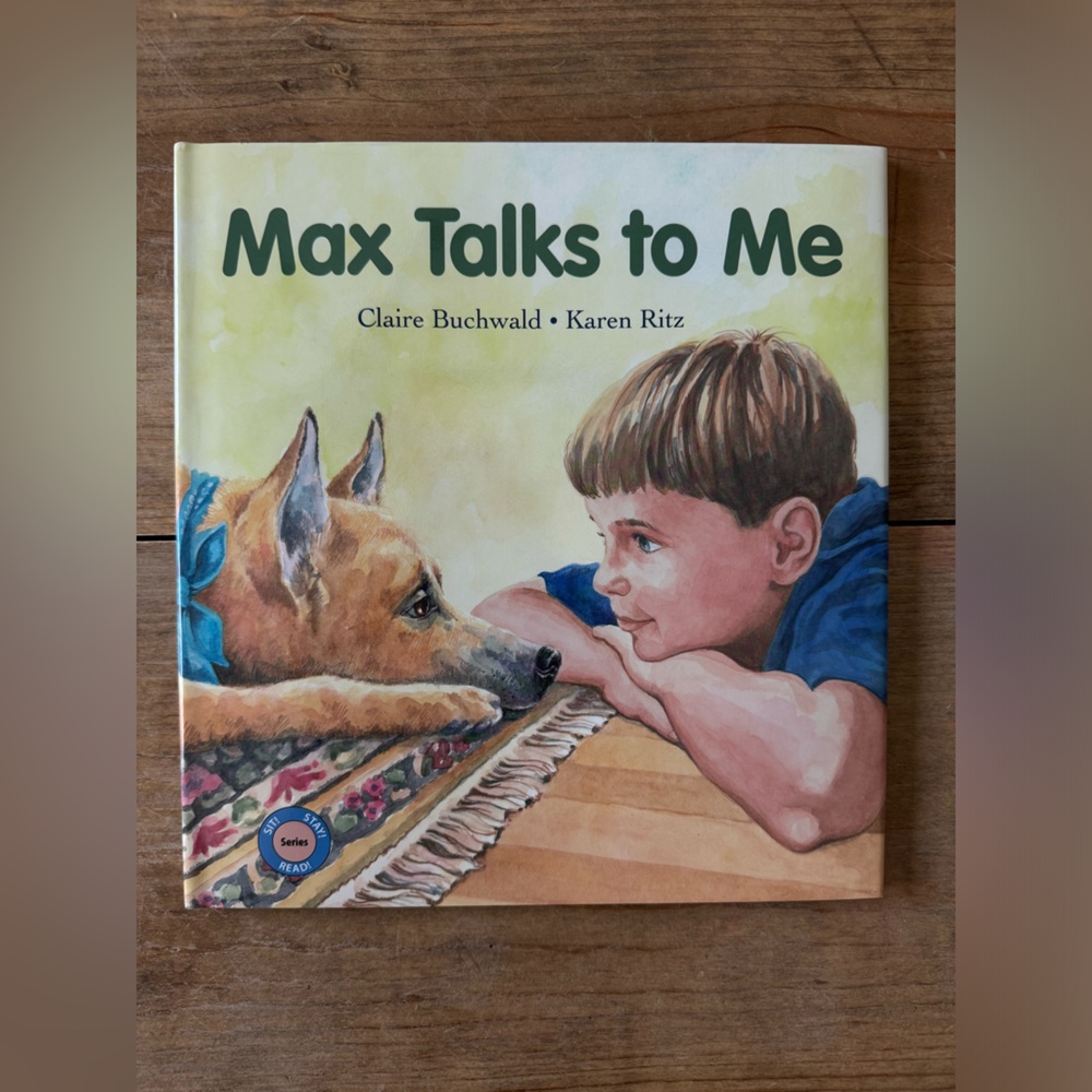 Max Talks to Me by Claire Buchwald and Karen Ritz
